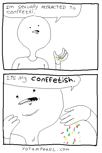 It's my fetish