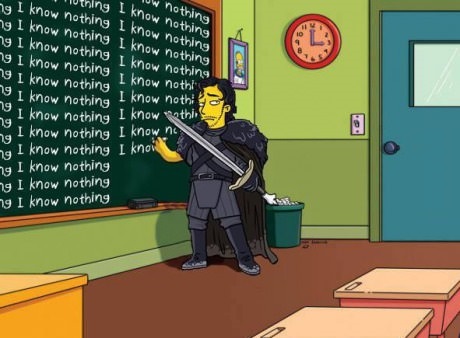 You know nothing, Jon Snow
