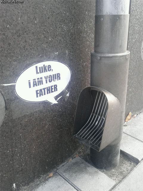 "Luke, I am your father"