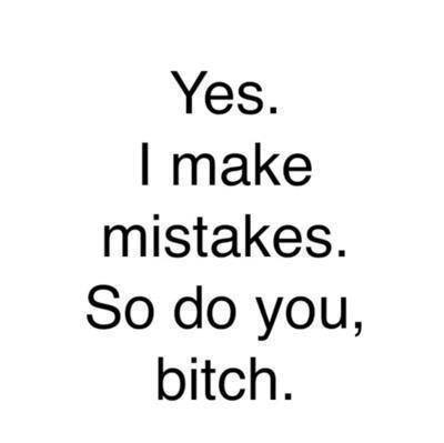 For all those people out there who correct all of my mistakes (yes, you!)