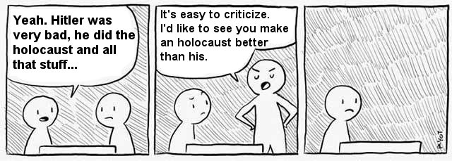 It's easy to criticize