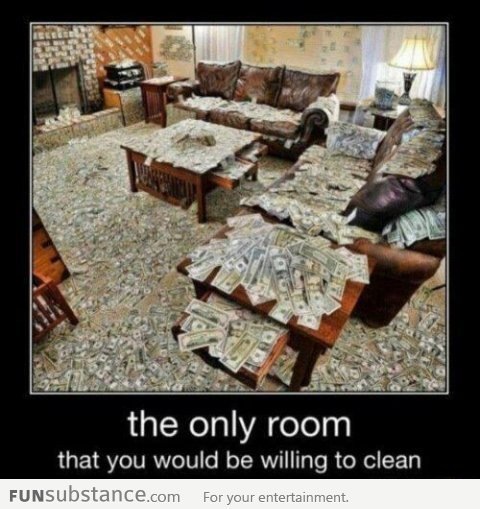 I want to clean this room
