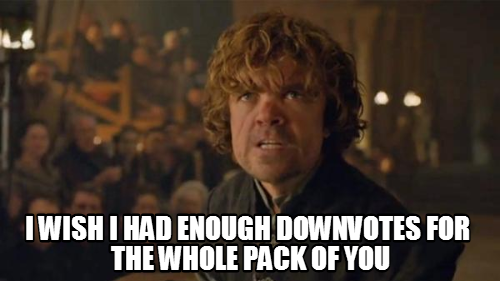 Tyrion hates reposts