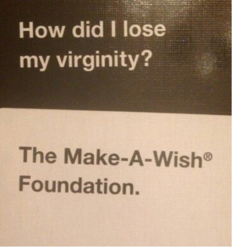 Cards against Humanity is the best game.