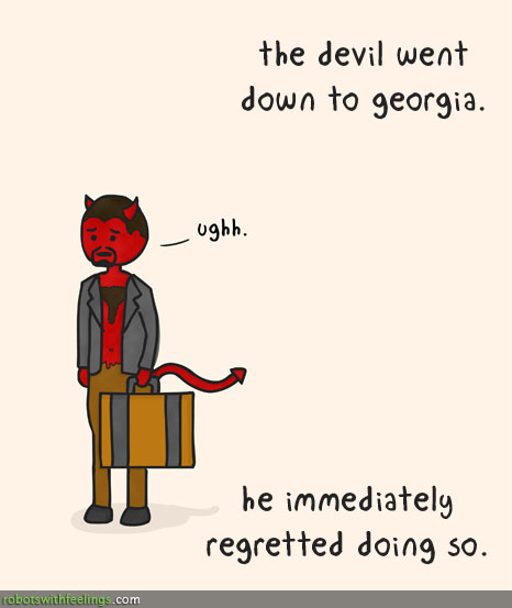 The devil went down to Georgia...