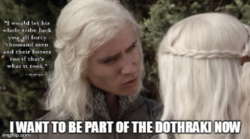 Daenerys...