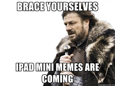 IPad mini memes are coming