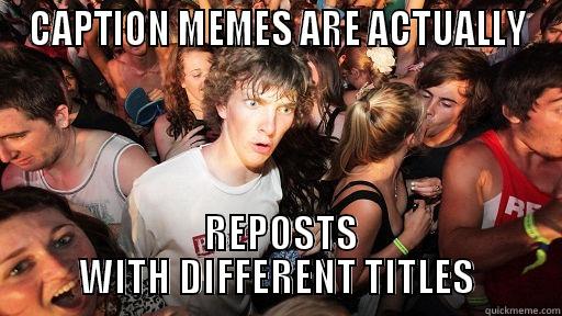 But this is not a repost!