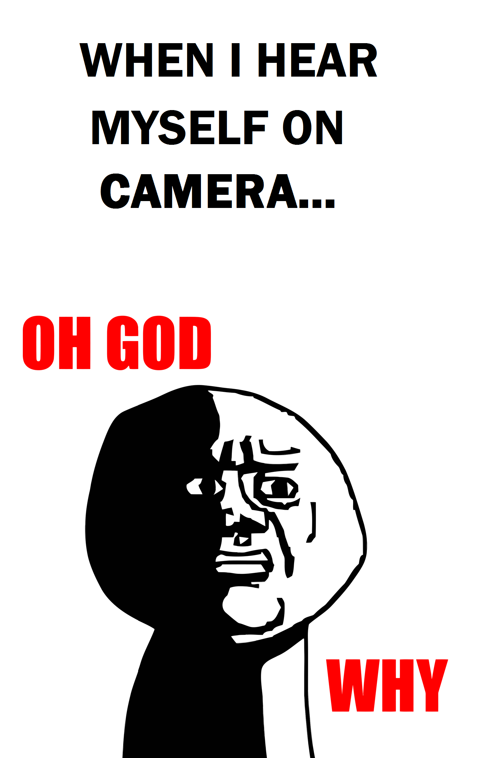 I always sound like a constipated ass... :|