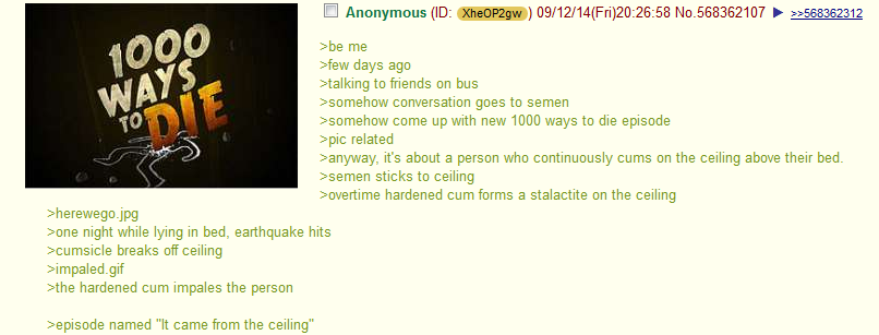 Anon explains a sticky situation; new 1000 Ways To Die Ep. idea