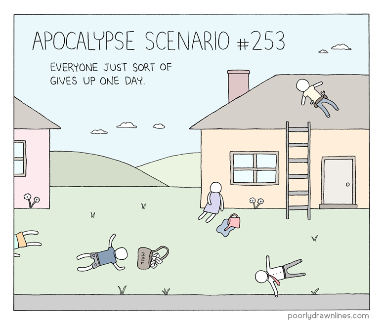 *** zombie apocalypse.