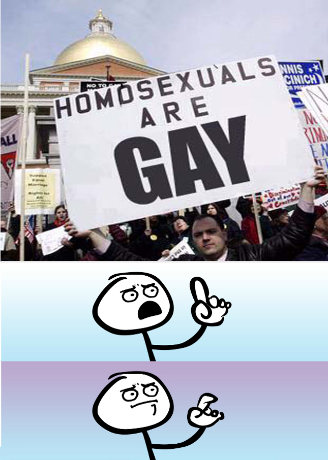 Homosexuals are gay.