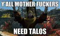 So we are doing a Talos raid now?