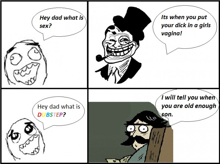 Dubstep...