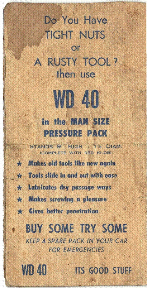 This is from the marketing boom of 1964 when WD40 was released