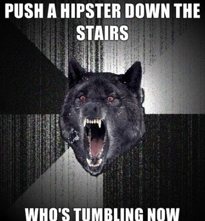 How to deal with hipsters