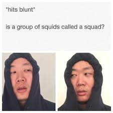 squid squads aye.