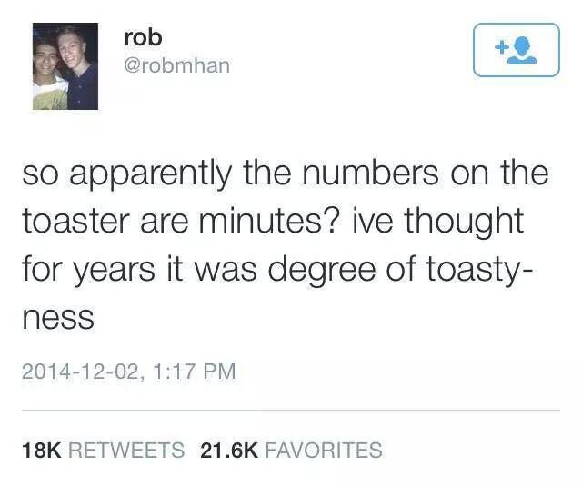 Well, I don't know about yours, mine is degree of toastyness