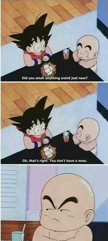 Getting real tired of your shit Goku.