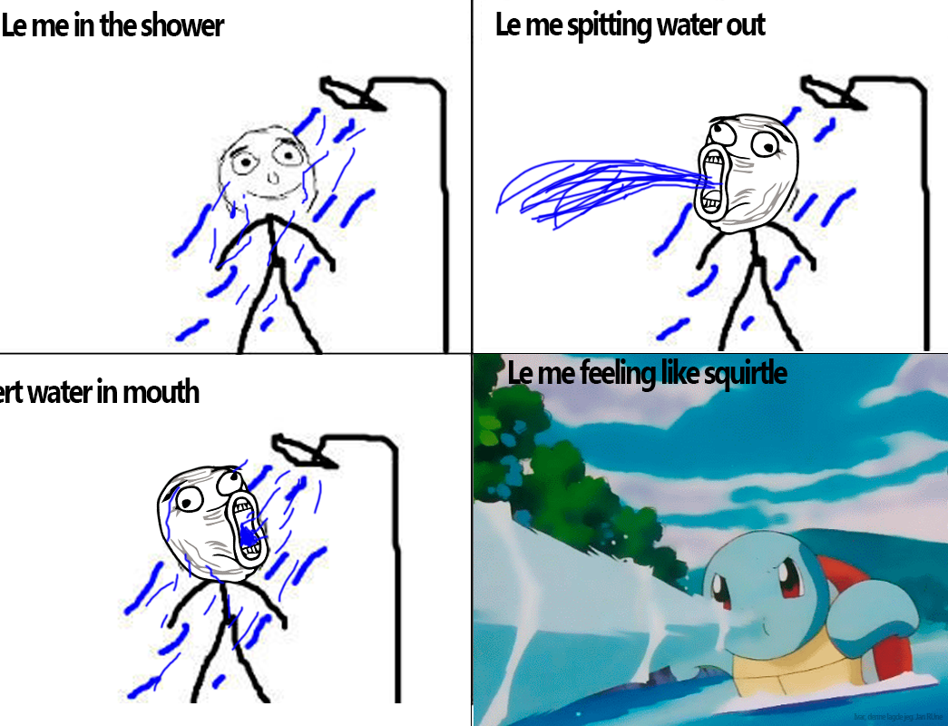 Le me while taking a shower.