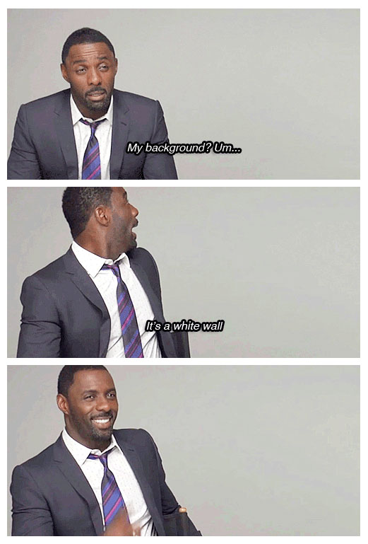 "So Idris, could you describe your background for us?"