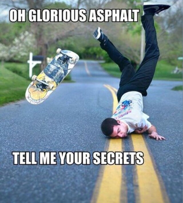As a newbie skater. The secrets must be told