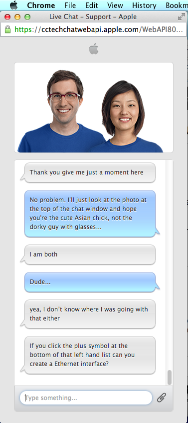 Flirting with the Apple Support tech...