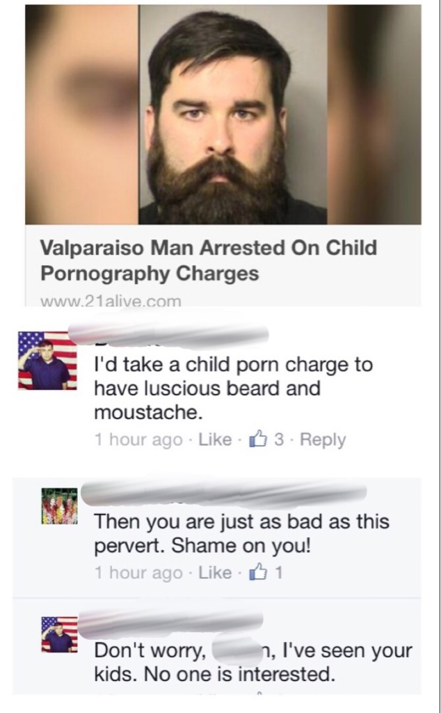 "I'd take a child porn charge to have a luscious beard and mustache"