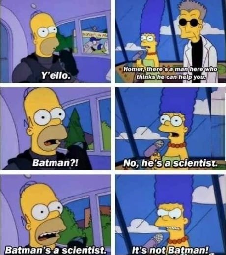 If it's not batman, then I don't need him.