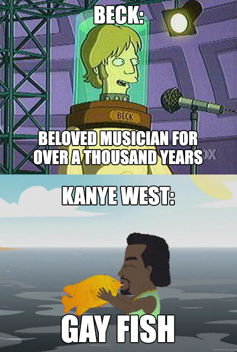 How the world will remember Kanye West and Beck