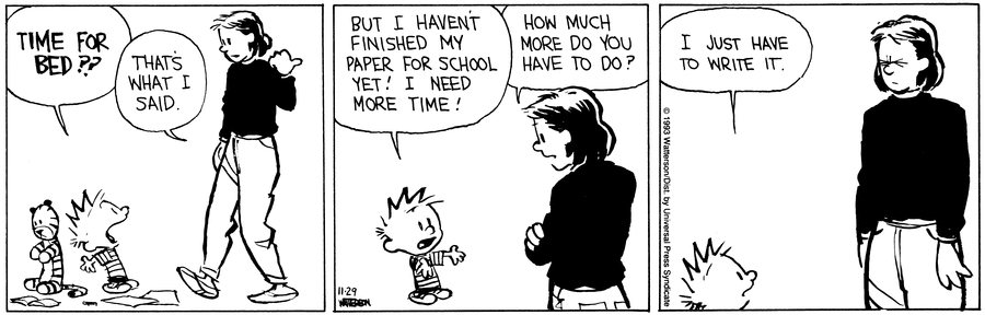 As a college student... Calvin was more right than he knew