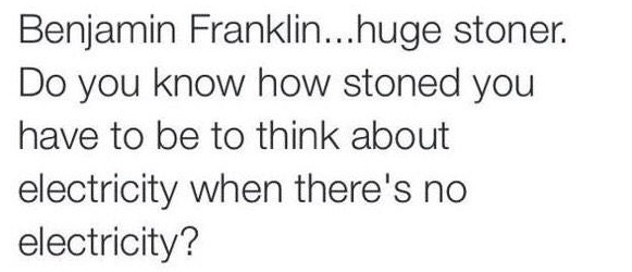 Benjamin Franklin=Stoner