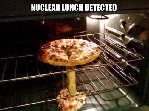 Nuclear Lunch!