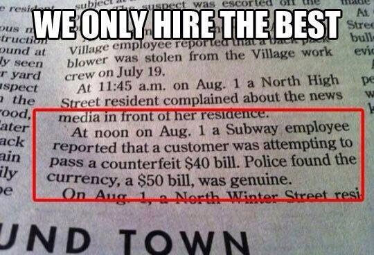 We only hire the best!