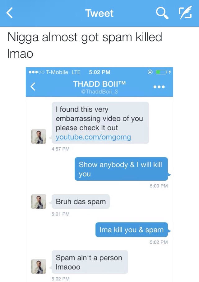 Spam better watch out