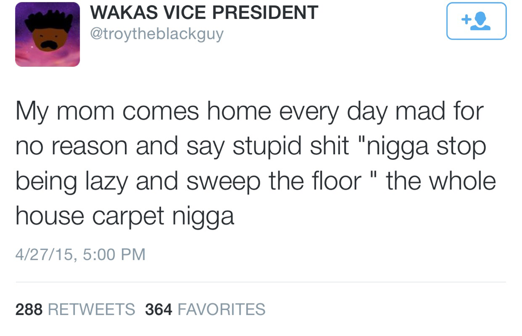moms always come home mad, smh.