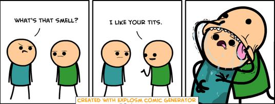 This is why you shouldn't use the comic generator at explosm.net