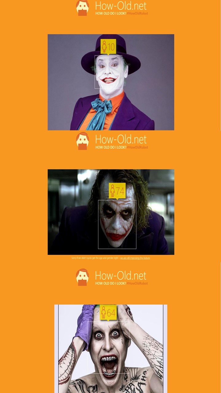 The ages of the three Jokers, according to How-old.net.