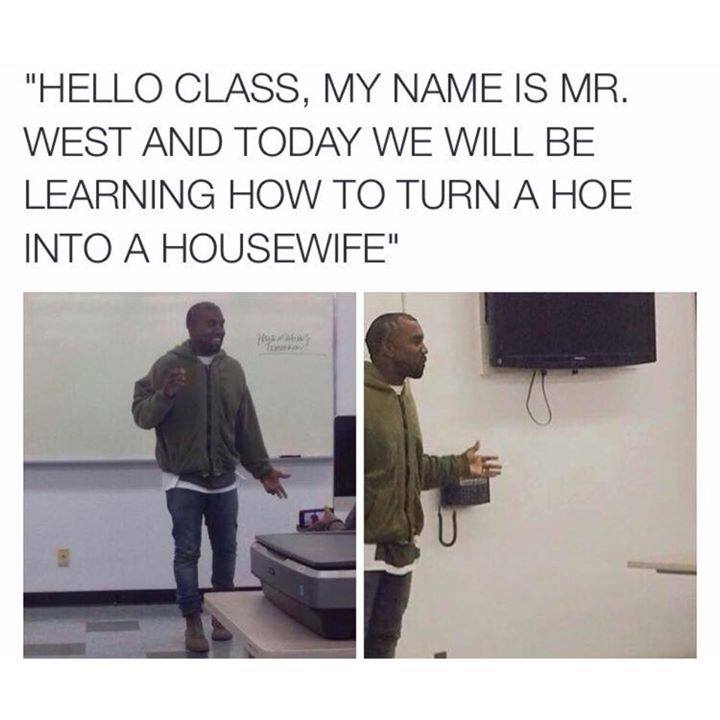 Hello Mr. West