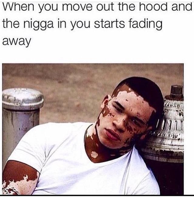 The hood never fades