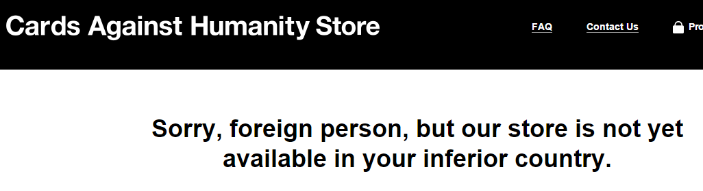 Damn, Cards Against Humanity doesn't beat around the bush