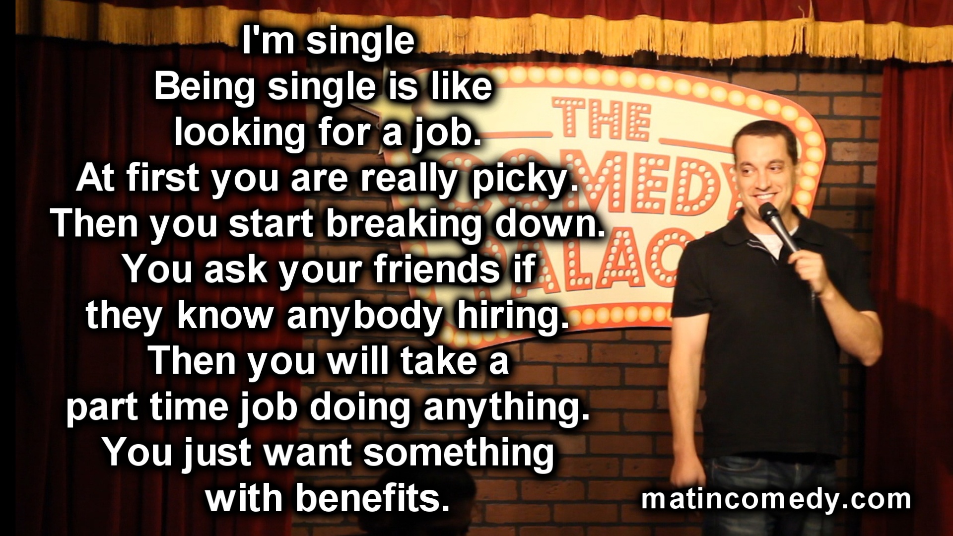 Being Single Is Like Looking For A Job