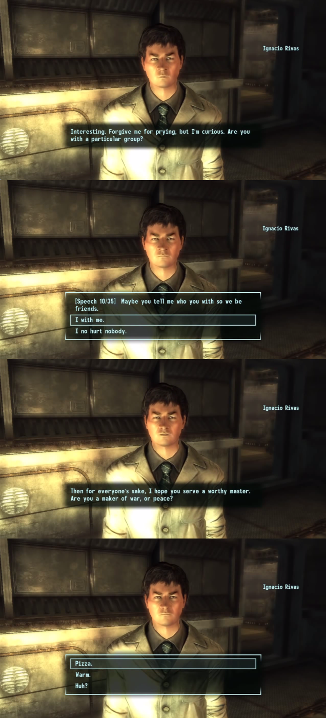 Low intelligence playthroughs on Fallout are the best
