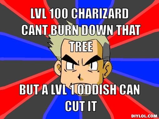 Screw the Oddish!
