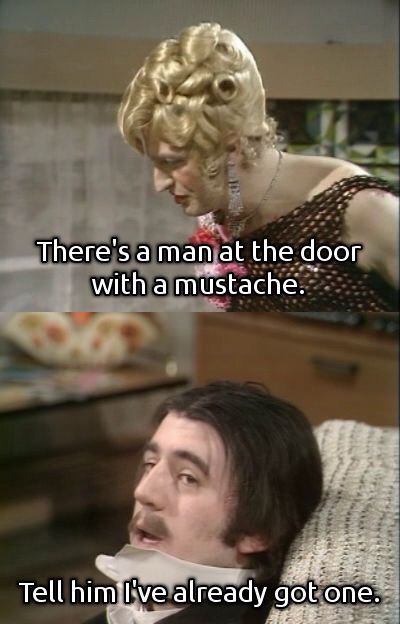 There's a man at the door with a mustache