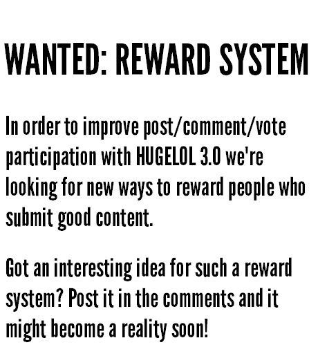 WANTED: Reward System (serious replies only)