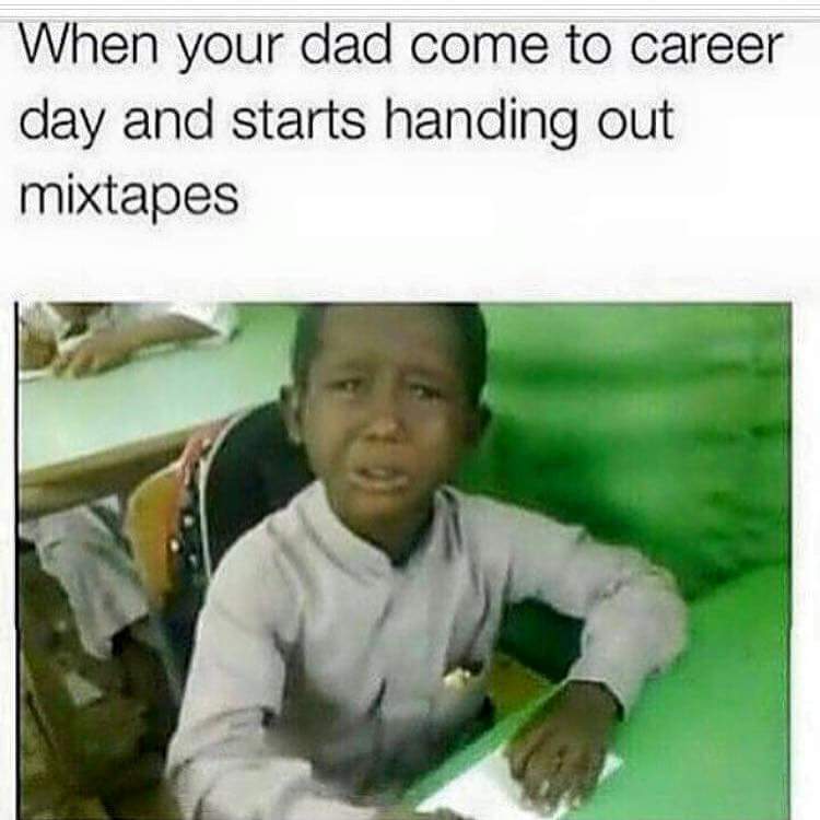 When your dad comea to career day...