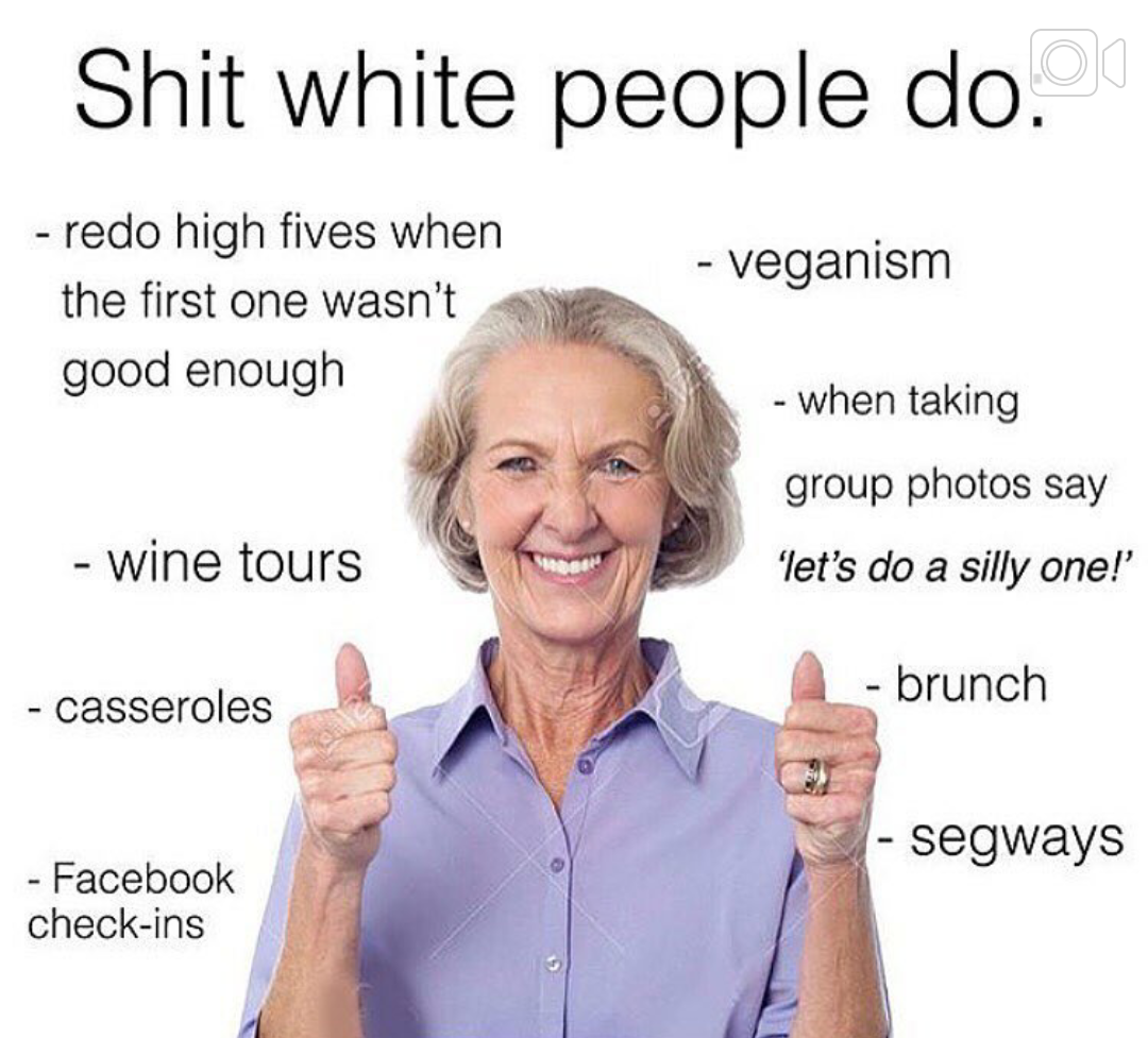 Shit white people do