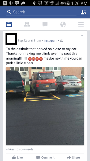 She's the one parked in the handicapped spot, and no - she's not handicapped