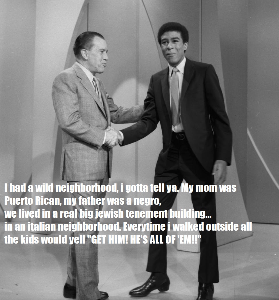 He was doing Ed Sullivan before the civil rights acts were even passed.